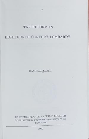 Image du vendeur pour Tax Reform in Eighteenth Century Lombardy. East European Quarterly, Boulder. mis en vente par Antiquariat Bookfarm