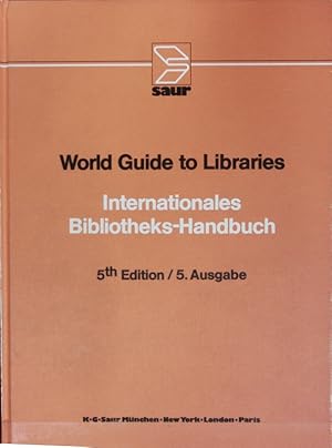 Immagine del venditore per World Guide to Libraries. Internationales Bibliotheks-Handbuch. venduto da Antiquariat Bookfarm