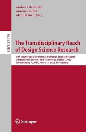 Imagen del vendedor de The Transdisciplinary Reach of Design Science Research: 17th International Conference on Design Science Research in Information Systems and . (Lecture Notes in Computer Science, 13229) [Paperback ] a la venta por booksXpress