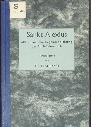 Image du vendeur pour Sankt Alexius. Altfranzsische Legendendichtung des 11. Jahrhunderts. mis en vente par Antiquariat Bookfarm