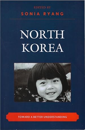 Imagen del vendedor de North Korea: Toward a Better Understanding a la venta por The Haunted Bookshop, LLC