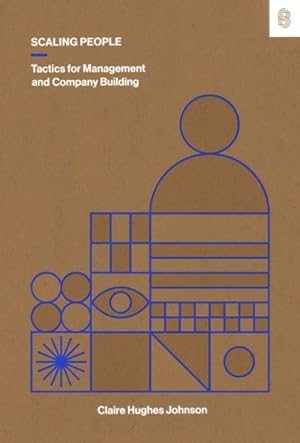 Seller image for Scaling People : Tactics for Management and Company Building for sale by GreatBookPrices
