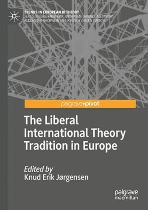 Immagine del venditore per The Liberal International Theory Tradition in Europe (Trends in European IR Theory) [Paperback ] venduto da booksXpress