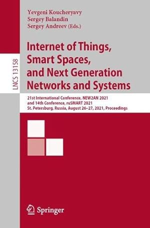 Imagen del vendedor de Internet of Things, Smart Spaces, and Next Generation Networks and Systems (Lecture Notes in Computer Science) [Paperback ] a la venta por booksXpress