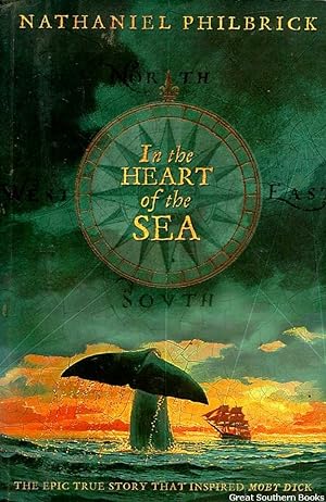 Imagen del vendedor de In the Heart of the Sea: The Epic True Story That Inspired Moby Dick a la venta por Great Southern Books