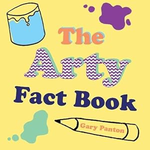 Bild des Verkufers fr The Arty Fact Book: Gary Panton zum Verkauf von WeBuyBooks