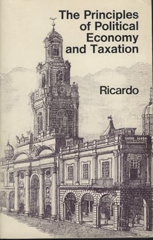 Imagen del vendedor de The Principles of Political Economy and Taxation a la venta por James F. Balsley, Bookseller