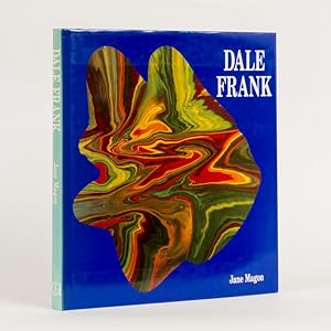 Seller image for Dale Frank (signed copy) for sale by Douglas Stewart Fine Books