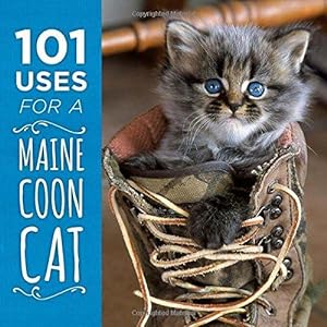 Immagine del venditore per 101 Uses for a Maine Coon Cat venduto da WeBuyBooks