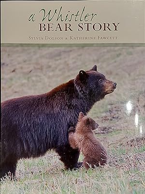 Image du vendeur pour A Whistler Bear Story mis en vente par Mister-Seekers Bookstore