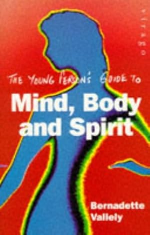 Imagen del vendedor de The Young Person's Guide to Mind, Body and Spirit a la venta por WeBuyBooks