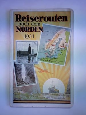 Reiserouten nach dem Norden 1931. 7. Jahrgang