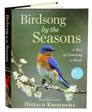 Immagine del venditore per Birdsong by the seasons: a year of listening to birds. venduto da Andrew Isles Natural History Books