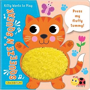Image du vendeur pour Kitty Wants to Play : Press My Fluffy Tummy! mis en vente par GreatBookPrices