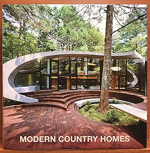 Image du vendeur pour Modern Country Homes mis en vente par Rosario Beach Rare Books