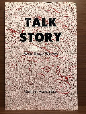 Seller image for Talk Story by West Hawaii Writers for sale by Rosario Beach Rare Books