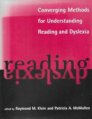 Converging Methods for Understanding Reading and Dyslexia