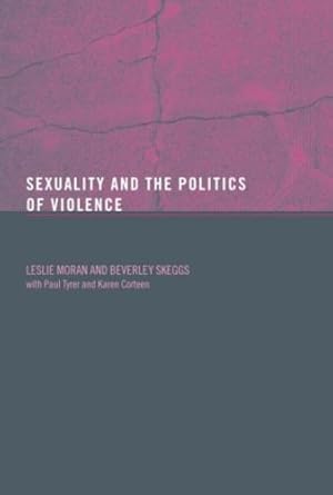 Seller image for Sexuality and the Politics of Violence and Safety by Moran, Les, Skeggs, Beverley [Paperback ] for sale by booksXpress