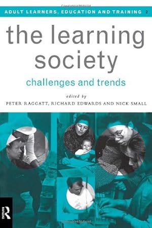 Imagen del vendedor de The Learning Society: Challenges and Trends (Open University Set Book) [Paperback ] a la venta por booksXpress
