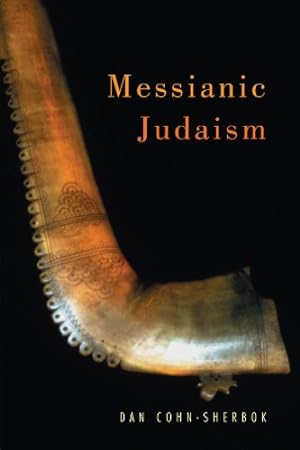 Seller image for Messianic Judaism: A Critical Anthology by Cohn-Sherbok, Dan [Paperback ] for sale by booksXpress