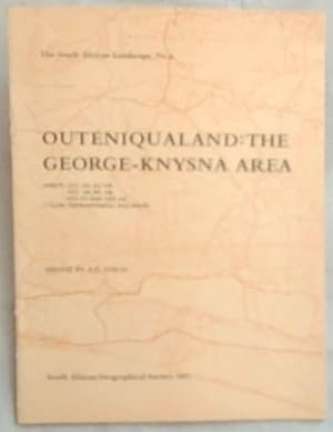 Seller image for Outeniqualand: The George-Knysna Area: The South African Landscape Number 2: Sheets 3322 CD,DC,DD AND 3422 AB, BA,BB and 3343 CC and 3423 AA 1:50 000 Topographical Map Series for sale by Chapter 1