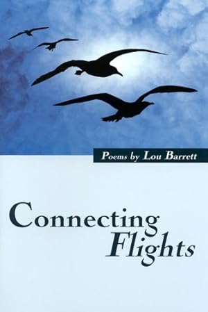 Imagen del vendedor de Connecting Flights by Barrett, Lou [Paperback ] a la venta por booksXpress