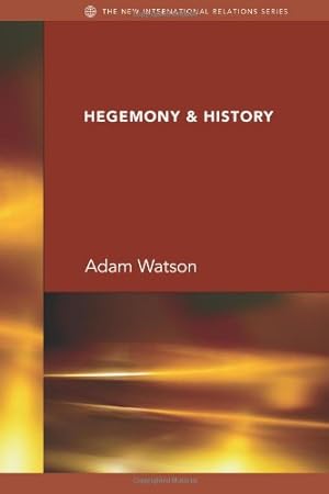 Immagine del venditore per Hegemony & History (New International Relations) by Watson, J H Adam [Paperback ] venduto da booksXpress