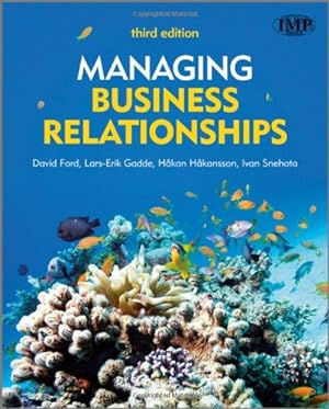 Seller image for Managing Business Relationships by Ford, David, Gadde, Lars-Erik, Hakansson, Hakan, Snehota, Ivan [Paperback ] for sale by booksXpress