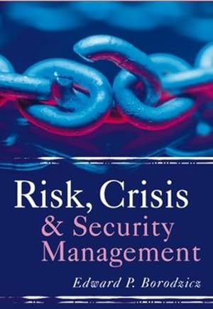 Seller image for Risk, Crisis and Security Management by Borodzicz, Edward P. [Paperback ] for sale by booksXpress