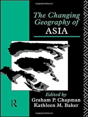 Imagen del vendedor de The Changing Geography of Asia [Paperback ] a la venta por booksXpress