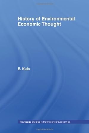 Seller image for History of Environmental Economic Thought by Kula, Erhun [Paperback ] for sale by booksXpress