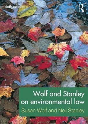 Immagine del venditore per Wolf and Stanley on Environmental Law by Wolf, Susan, Stanley, Neil [Paperback ] venduto da booksXpress