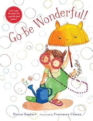 Image du vendeur pour Go Be Wonderful! mis en vente par GreatBookPrices