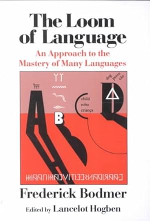 Imagen del vendedor de Loom of Language a la venta por GreatBookPrices