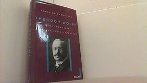 Immagine del venditore per Theodor Wolff. Der Journalist. Berichte und Leitartikel. venduto da Antiquariat Uwe Berg