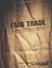 Seller image for Fair Trade: The Challenges of Transforming Globalization by Laura Raynolds, Douglas Murray, John Wilkinson [Paperback ] for sale by booksXpress