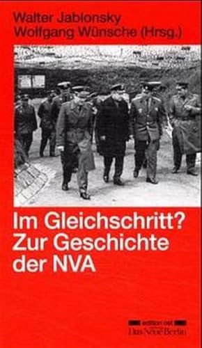 Seller image for Im Gleichschritt? Zur Geschichte der NVA for sale by Gerald Wollermann