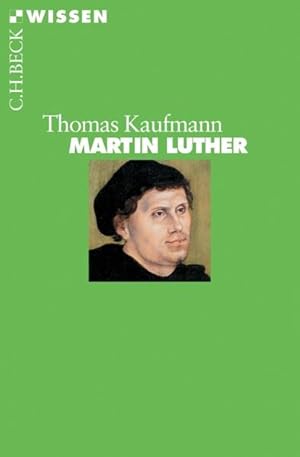 Seller image for Martin Luther (Beck'sche Reihe) for sale by Gerald Wollermann