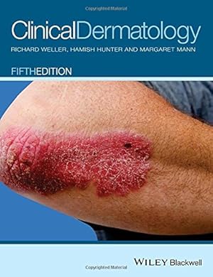 Immagine del venditore per Clinical Dermatology by Weller, Richard B., Hunter, Hamish J. A., Mann, Margaret W. [Paperback ] venduto da booksXpress