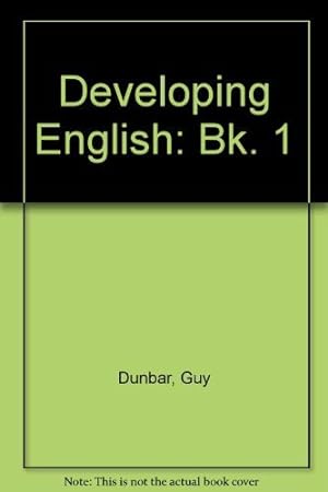 Bild des Verkufers fr Developing English: Bk. 1 (Developing English S.) zum Verkauf von WeBuyBooks