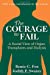 Imagen del vendedor de The Courage to Fail: A Social View of Organ Transplants and Dialysis by Fox, Renee C., Swazey, Judith P. [Paperback ] a la venta por booksXpress