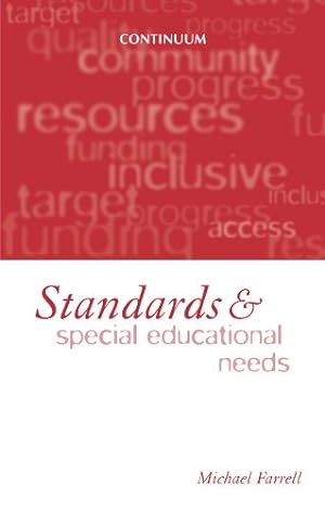 Image du vendeur pour Standards and Special Education Needs: The Importance of Standards of Pupil Achievement by Farrell, Michael [Paperback ] mis en vente par booksXpress