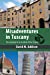 Seller image for Misadventures in Tuscany: The Casebook of an Accident-Prone Tourist [Soft Cover ] for sale by booksXpress