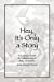 Seller image for Hey, It'S Only A Story: A Layman'S Search For Understanding Of Early Christianity [Soft Cover ] for sale by booksXpress