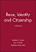 Image du vendeur pour Race, Identity and Citizenship: A Reader [Soft Cover ] mis en vente par booksXpress