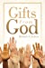 Bild des Verkufers fr Gifts From God [Soft Cover ] zum Verkauf von booksXpress