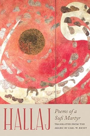 Imagen del vendedor de Hallaj : Poems of a Sufi Martyr a la venta por GreatBookPrices
