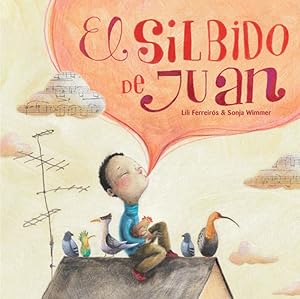 Seller image for El silbido de juan for sale by Imosver