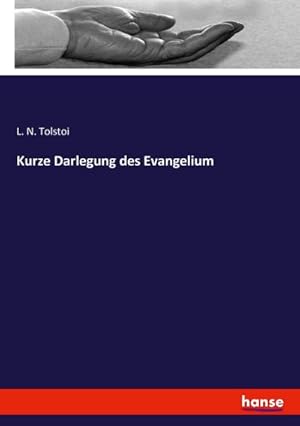 Seller image for Kurze Darlegung des Evangelium for sale by BuchWeltWeit Ludwig Meier e.K.