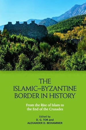 Seller image for THE ISLAMIC BYZANTINE BORDER IN HIS for sale by moluna